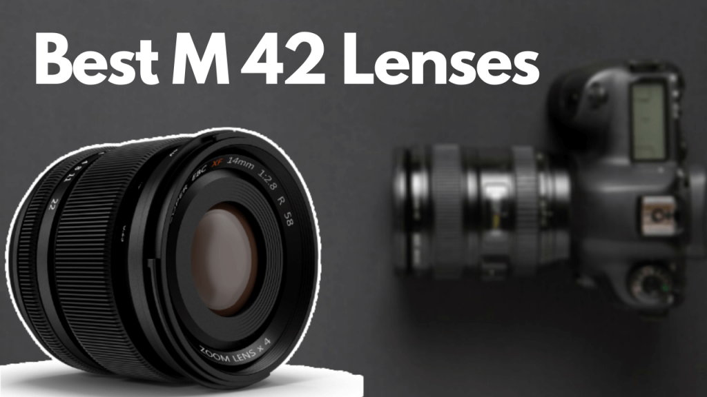 Best M42 Lenses